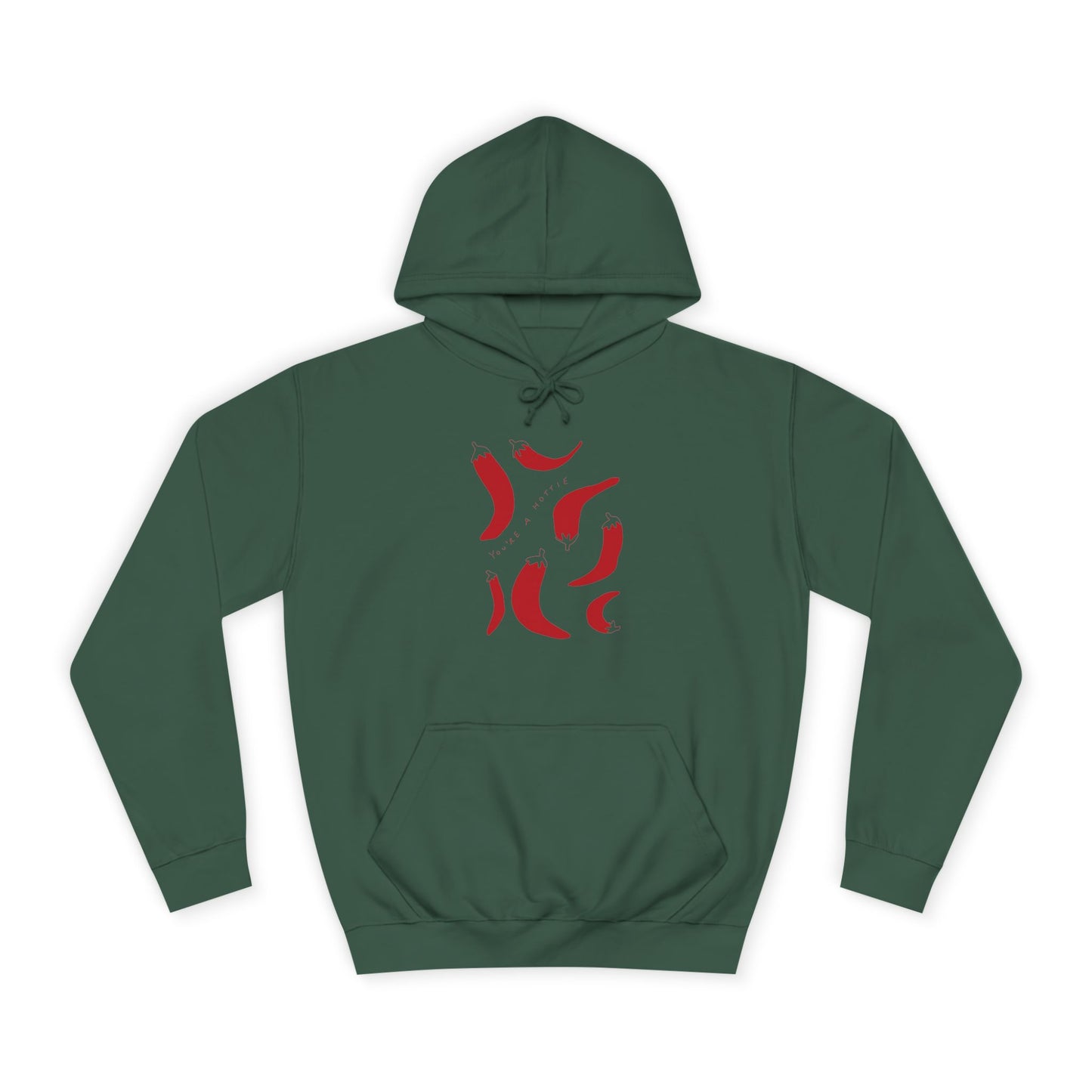 Pepers College Hoodie - You are Hottie Design