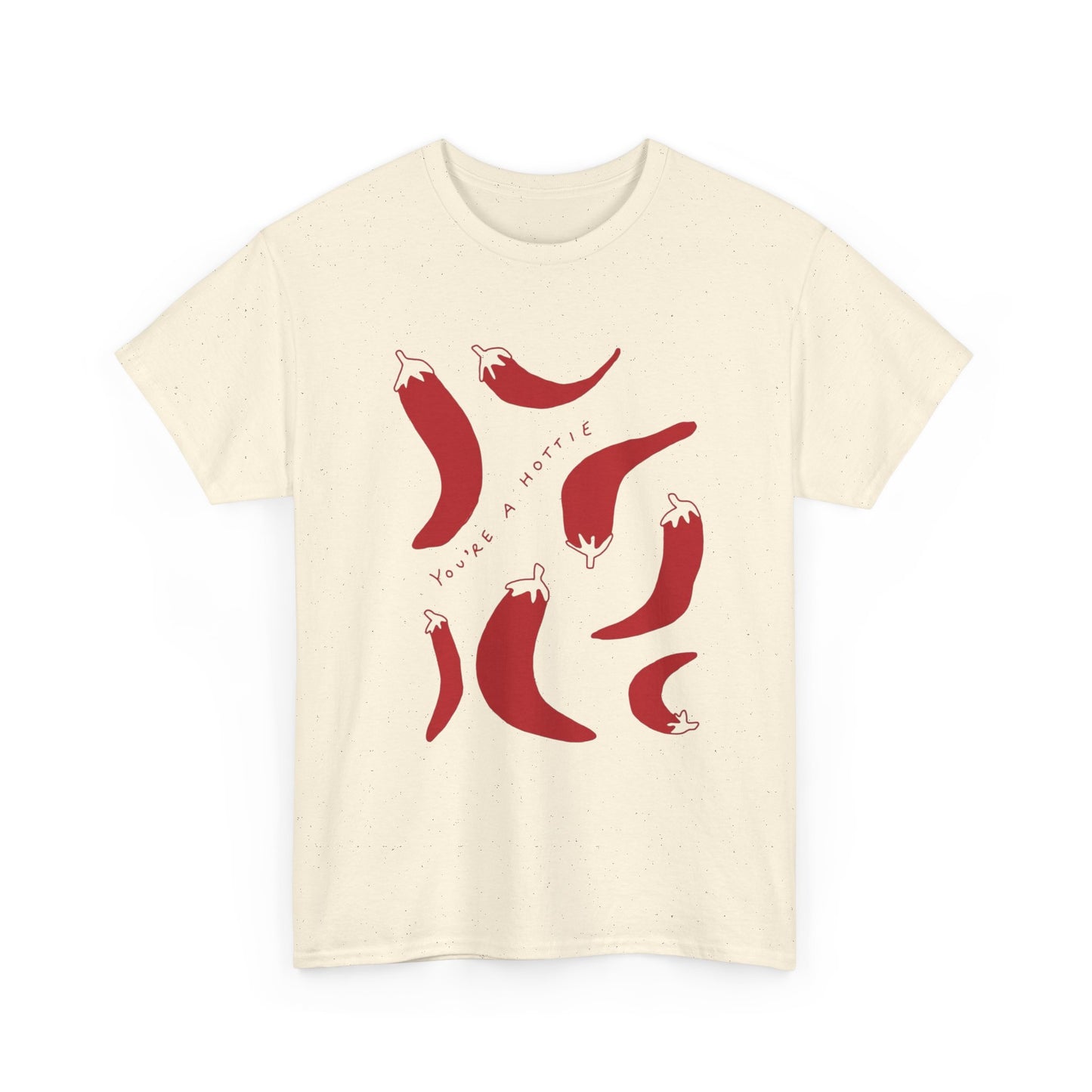 You are Hottie babe with Pepper Design - Unisex Cotton Tee