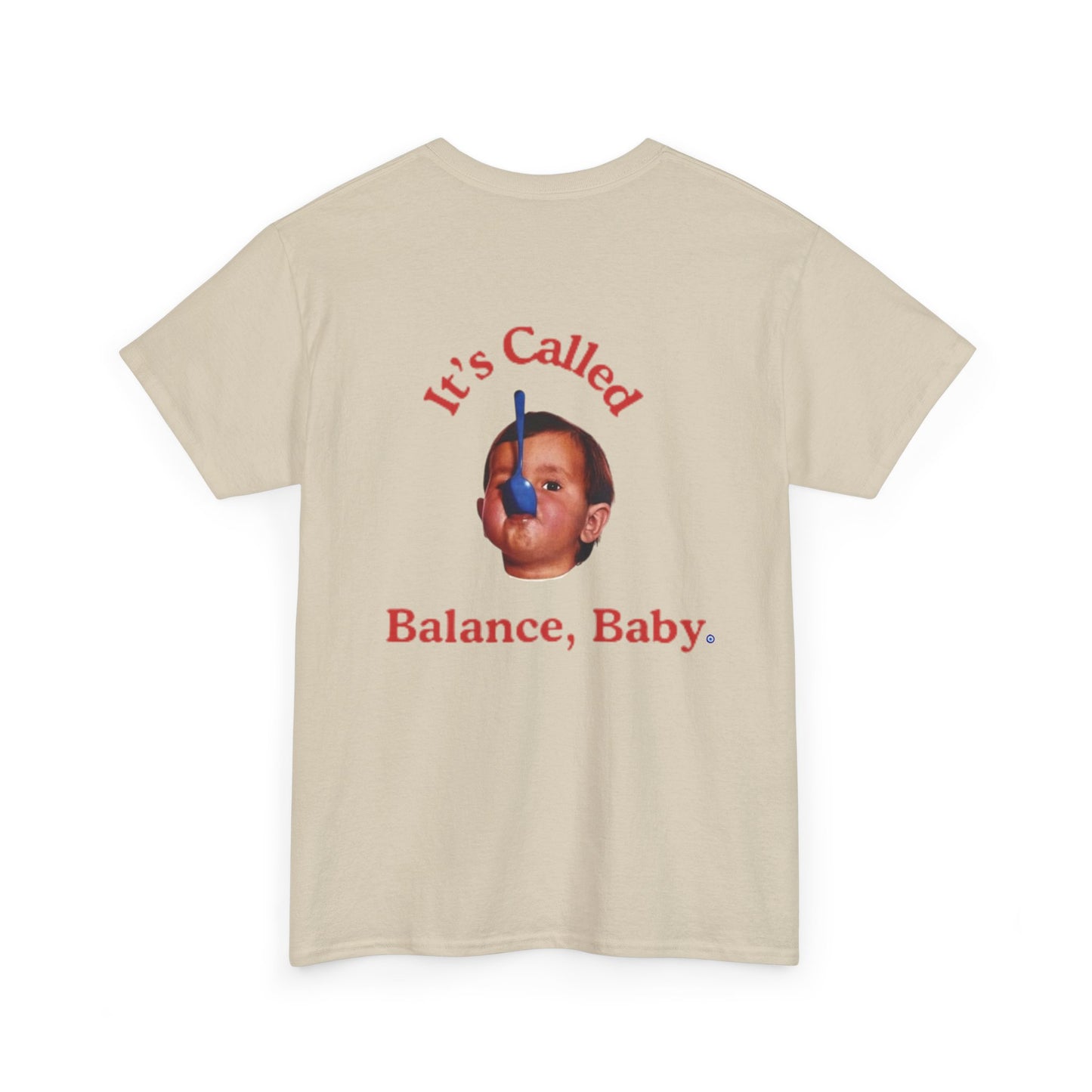 90s Funny Retro Graphic T-Shirt - It's Called Balance, Baby.