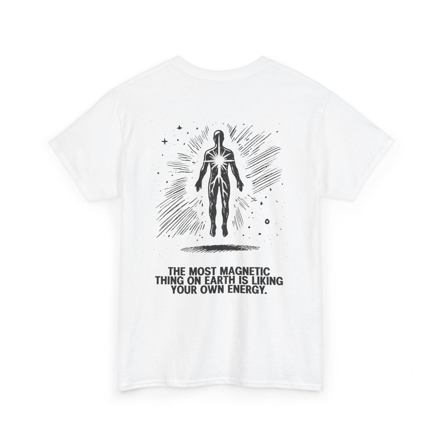 Unisex Cotton Tee - 'Liking Your Own Energy' Magnet