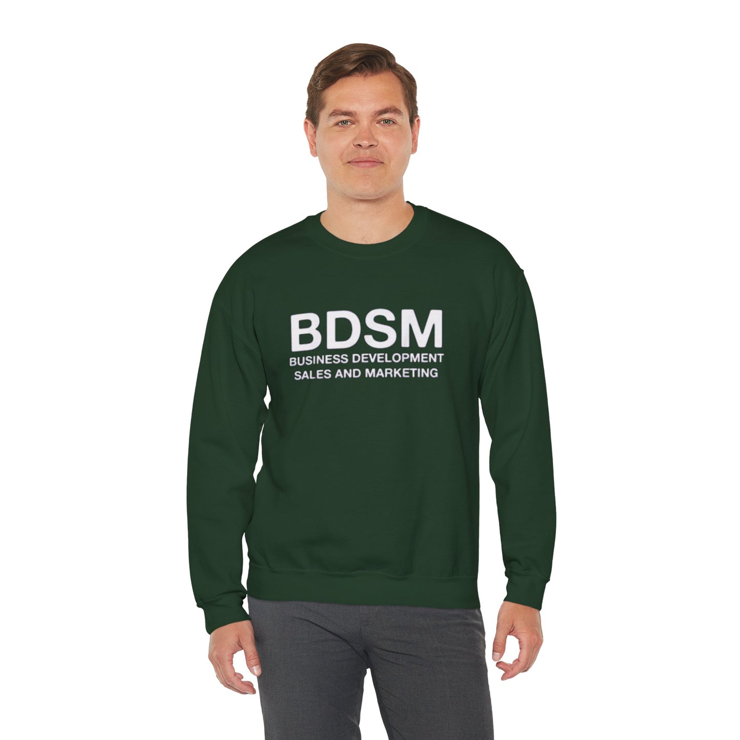 Crewneck Sweatshirt — BDSM (Business Development Sales and Marketing) Funny Office Hoodie