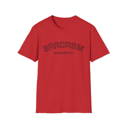 Sarcasm University T-Shirt - Statement Unisex Tee