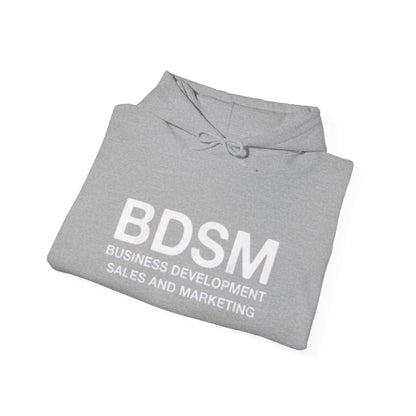 BDSM Hoodie — 'Business Development Sales and Marketing' Funny Parody Hooded Sweatshirt