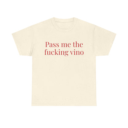 Unisex Cool Tee - Pass Me the Fucking Vino