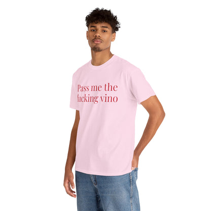 Unisex Cool Tee - Pass Me the Fucking Vino