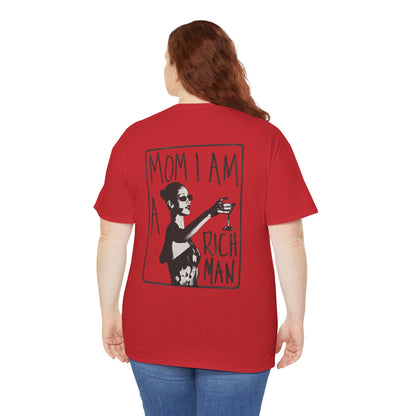 Cute Unisex T-Shirt - 'mom, i am rich man' Design