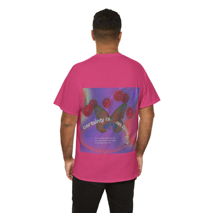 Unisex Heavy Cotton Tee - 'Certainty is An Illusion' Graphic Shirt with Butterfly & Cherries