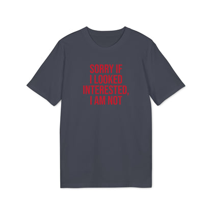 Unisex Cool & Direct T-shirt - I'm not interested.