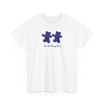 Unisex Cute and Direct T-Shirt Design - Just Be Fucking Kind