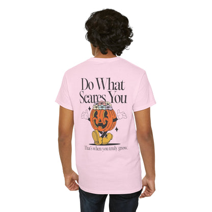 Unisex Graphic Tee - 'Do What Scares You' Inspirational Design