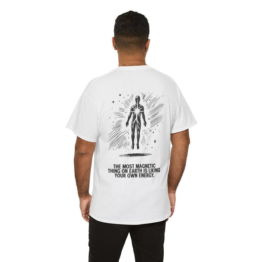 Unisex Cotton Tee - 'Liking Your Own Energy' Magnet