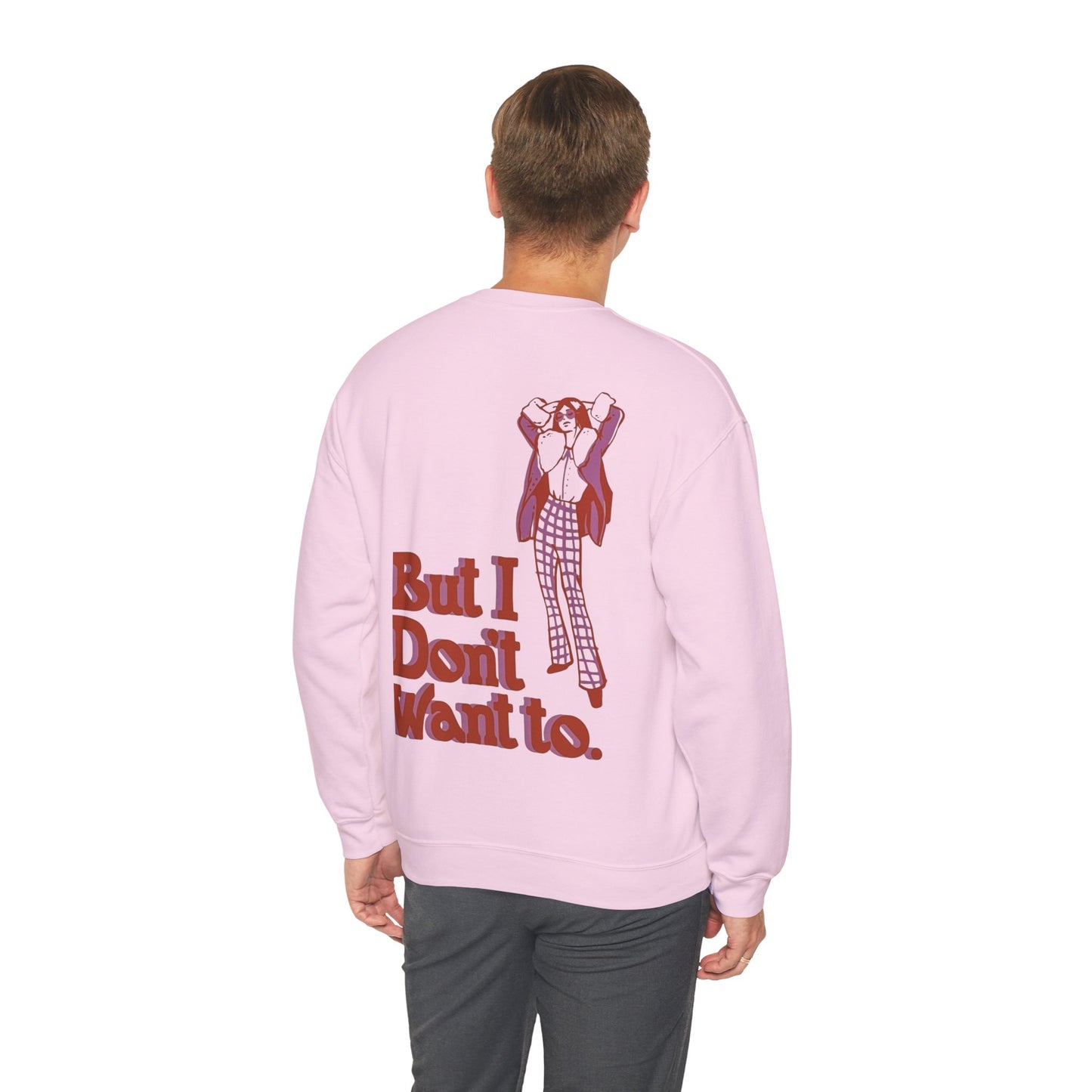 Graphic Unisex Stylish Sweatshirt — 'But I Don't Want To.' Retro Illustration Crewneck