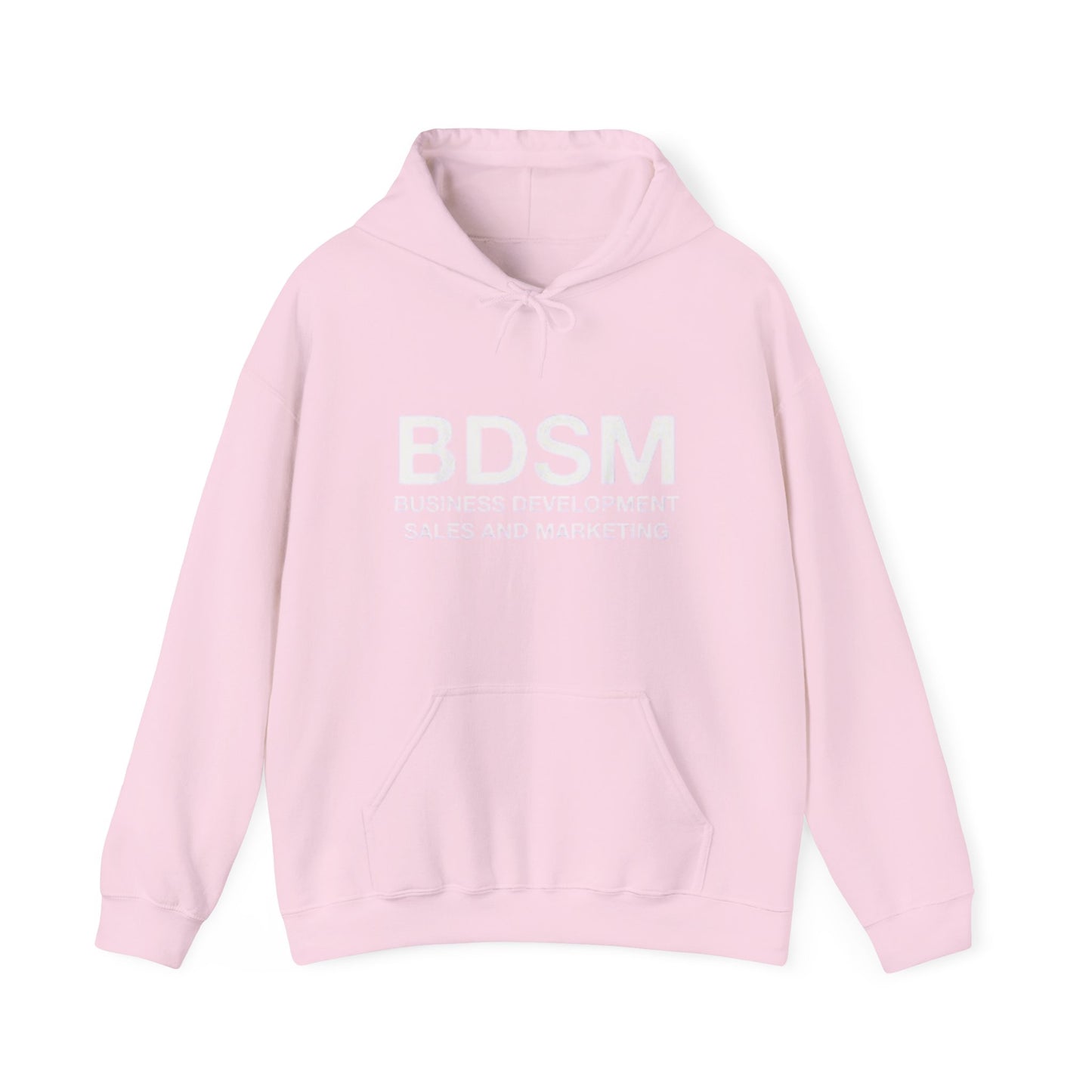 BDSM Hoodie — 'Business Development Sales and Marketing' Funny Parody Hooded Sweatshirt