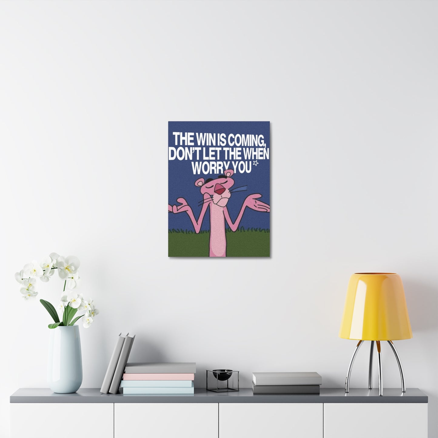 Stretched Canvas with Unique & Meaningful - Just Chill.