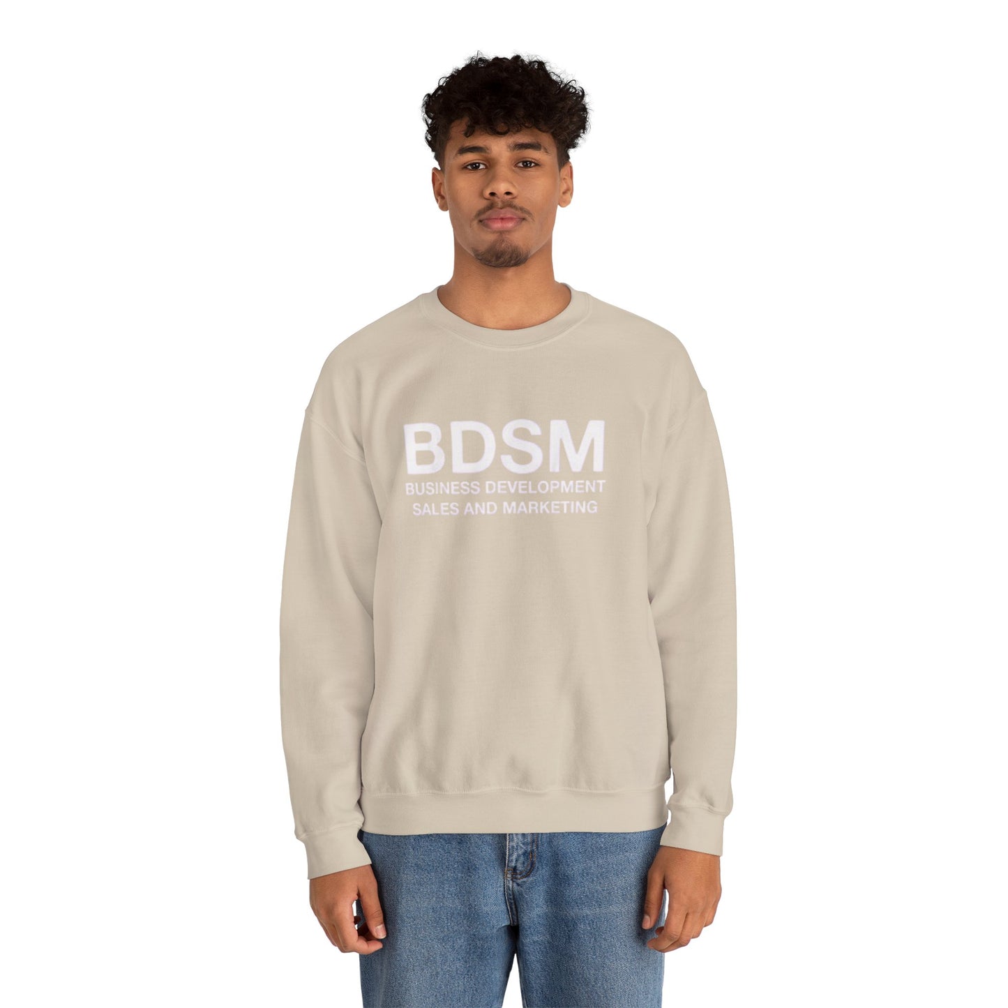 Crewneck Sweatshirt — BDSM (Business Development Sales and Marketing) Funny Office Hoodie