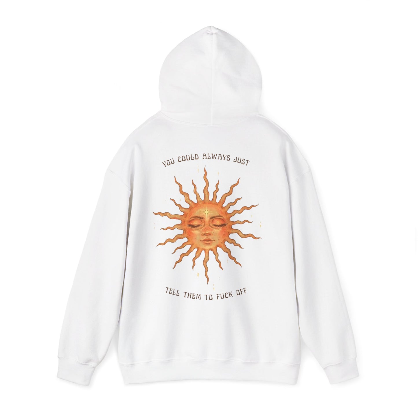 Sun Face Unisex Hoodie — 'You Can't Trust Them to Fuck Off' Graphic Pullover