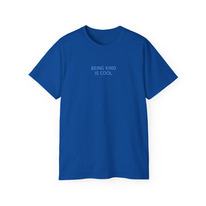 T-Shirt - Being Nice is Cool - Unisex Graphic Tee