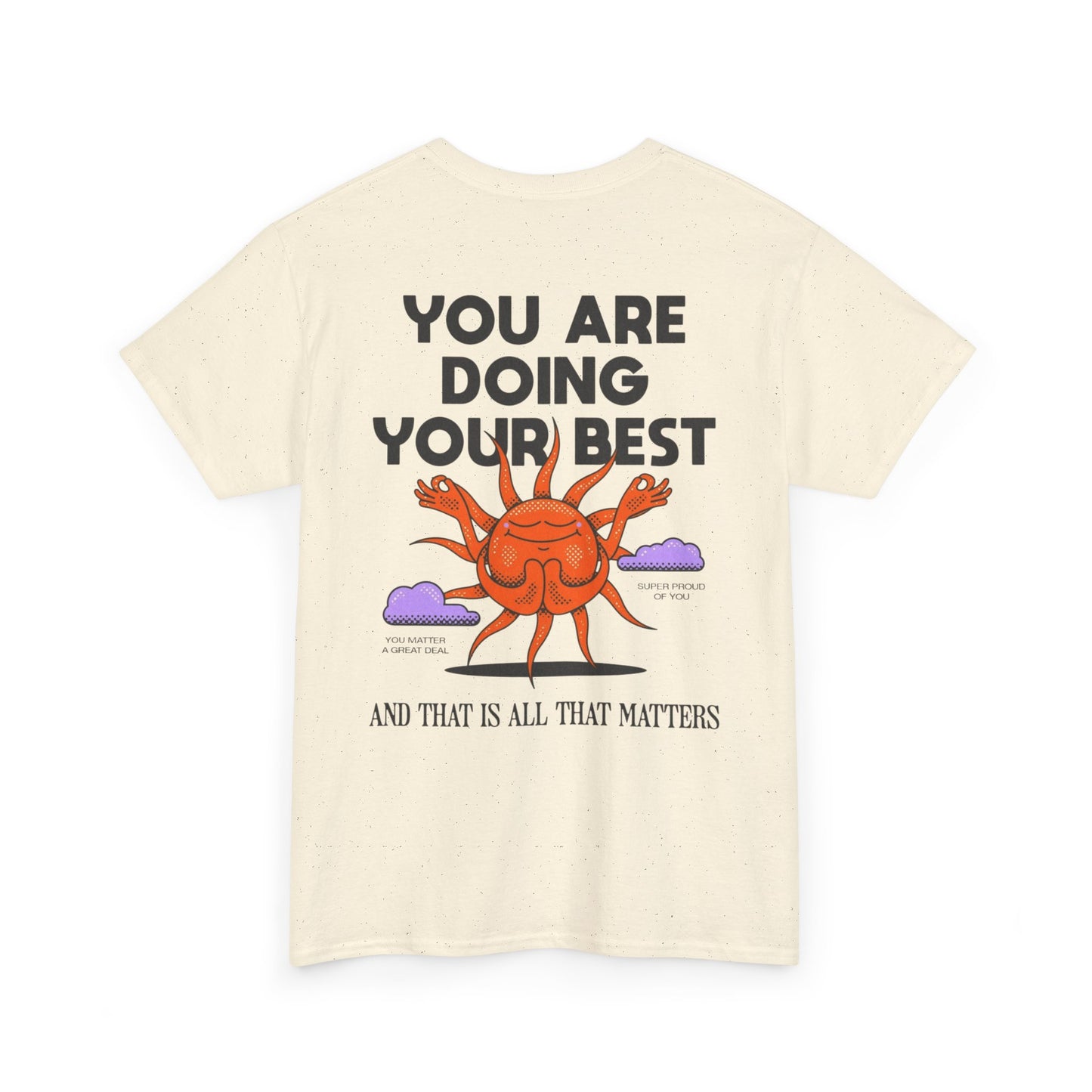 Motivational Tee - ''you are doing your best'' Noted on Sky Design