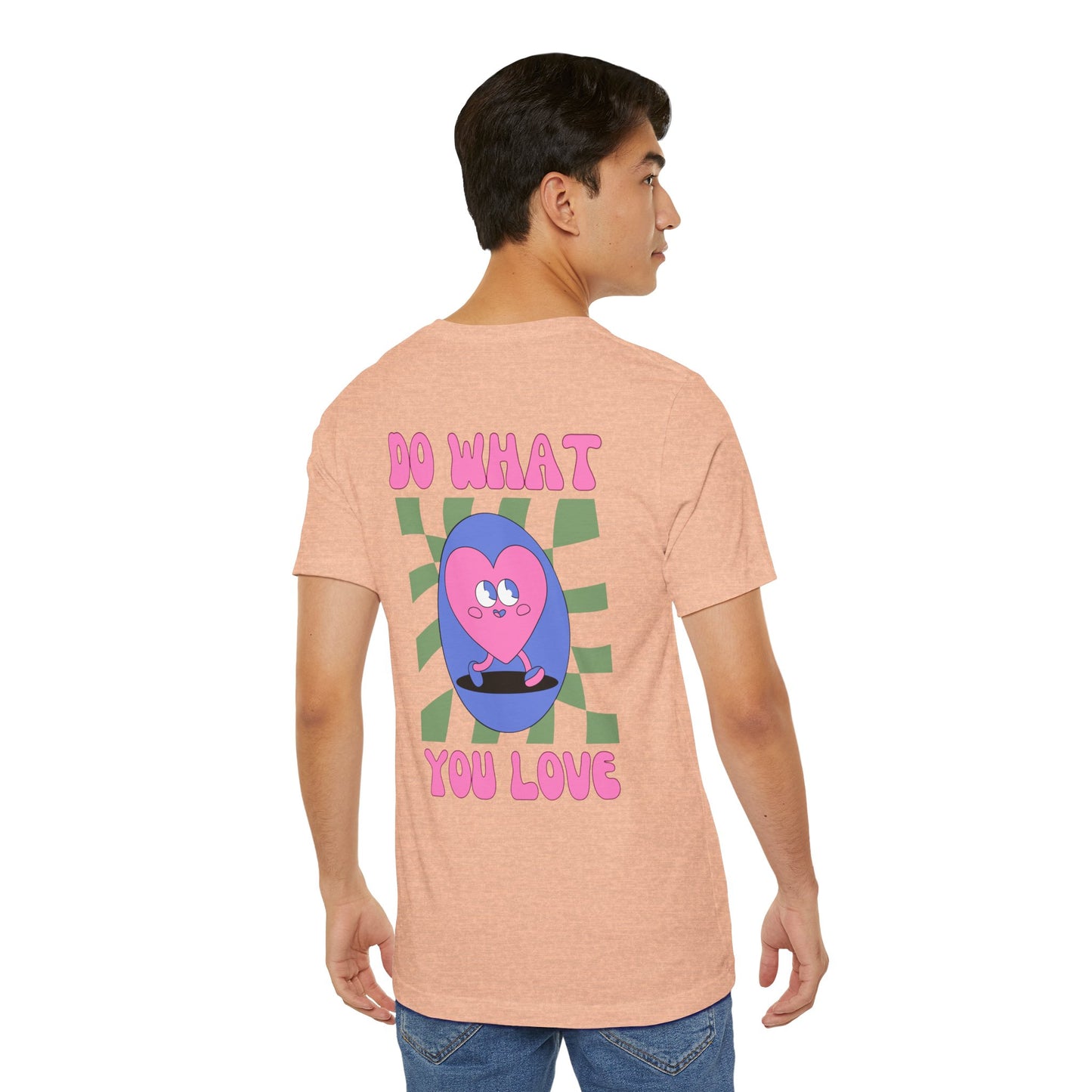 Unisex Jersey Short Sleeve Tee - Do What You Love