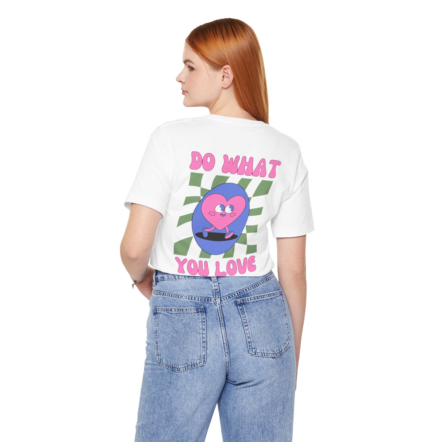 Unisex Jersey Short Sleeve Tee - Do What You Love