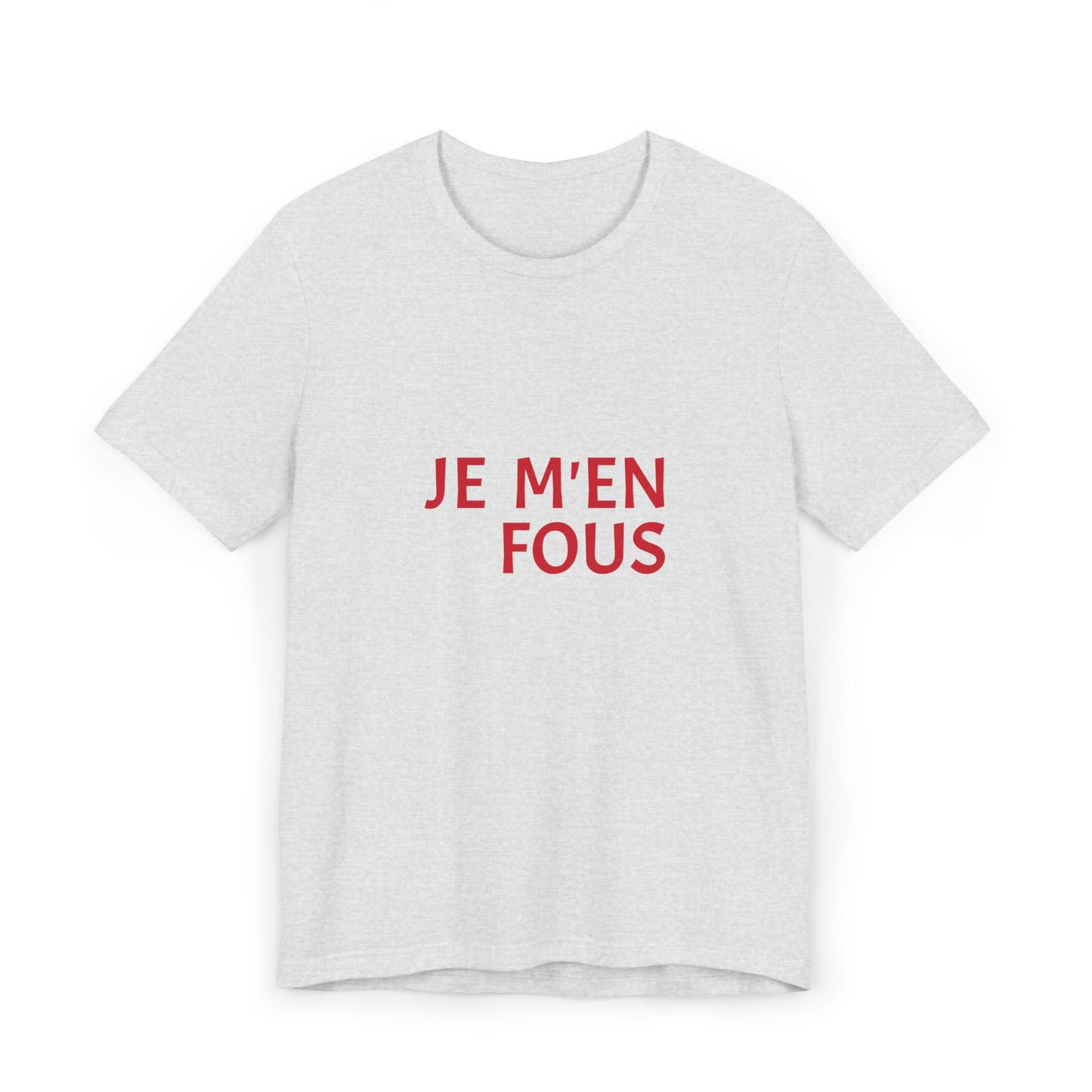 Unisex Cool T-Shirt - JE M'EN FOUS