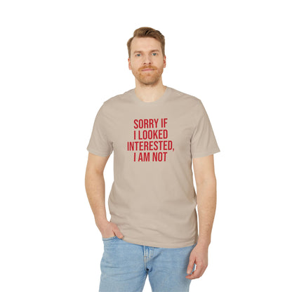 Unisex Cool & Direct T-shirt - I'm not interested.