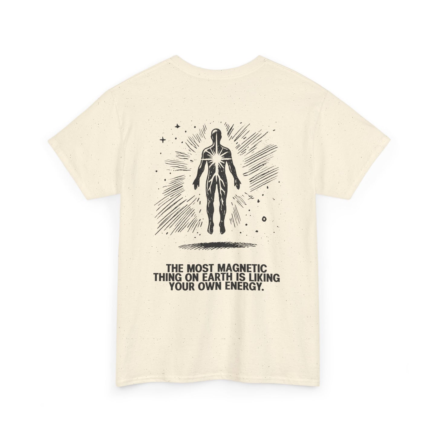 Unisex Cotton Tee - 'Liking Your Own Energy' Magnet