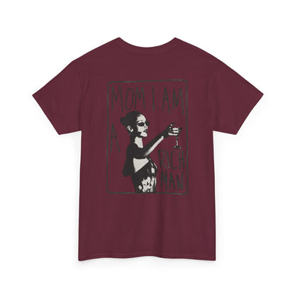 Cute Unisex T-Shirt - 'mom, i am rich man' Design