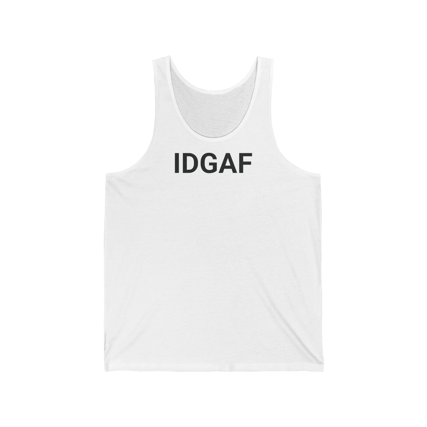 Unisex Direct Jersey Tank - IDGAF