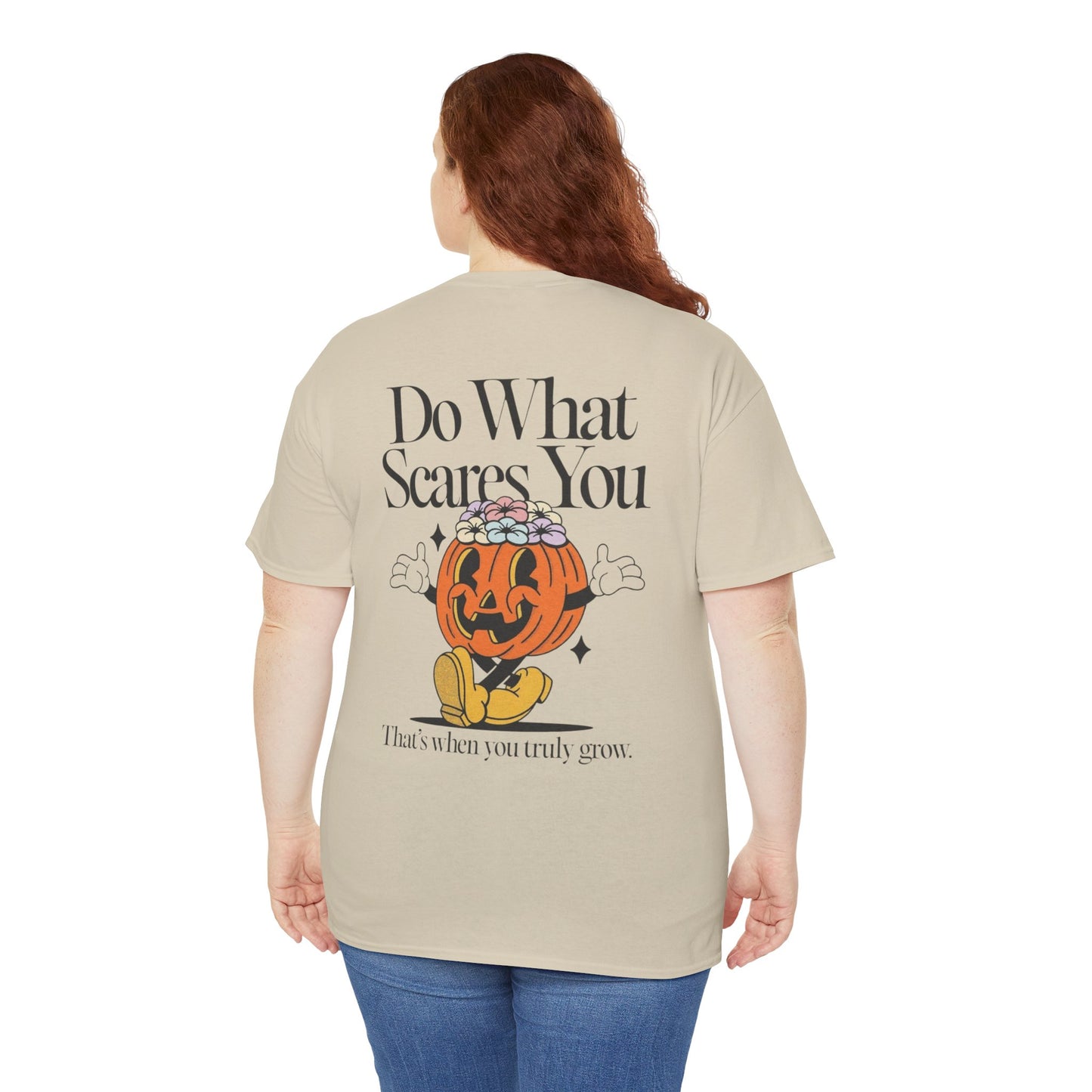 Unisex Graphic Tee - 'Do What Scares You' Inspirational Design