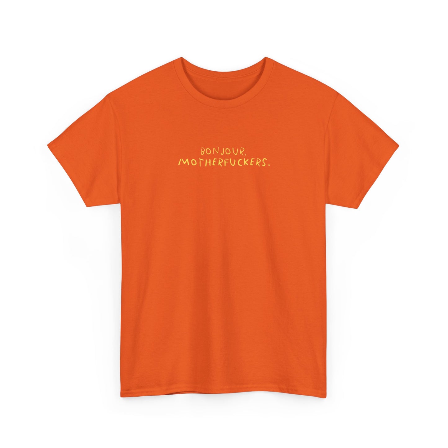 Graphic Unisex Funny Tee - BONJOUR, MOTHERFUCKERS.