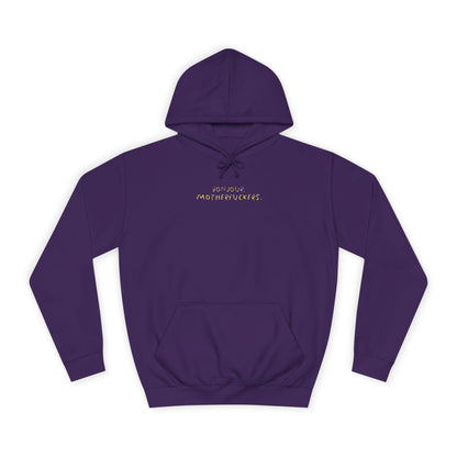 Bonjour Motherfuckers College Hoodie — Bold Campus Graphic Hoodie