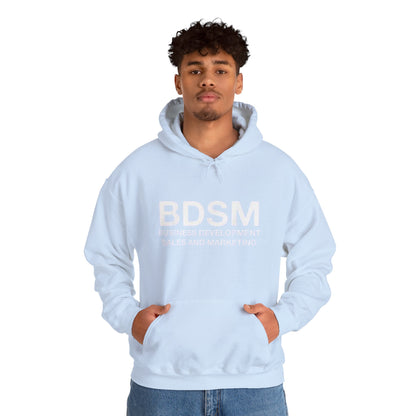 BDSM Hoodie — 'Business Development Sales and Marketing' Funny Parody Hooded Sweatshirt