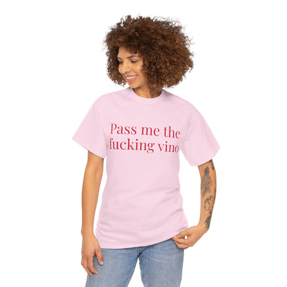 Unisex Cool Tee - Pass Me the Fucking Vino