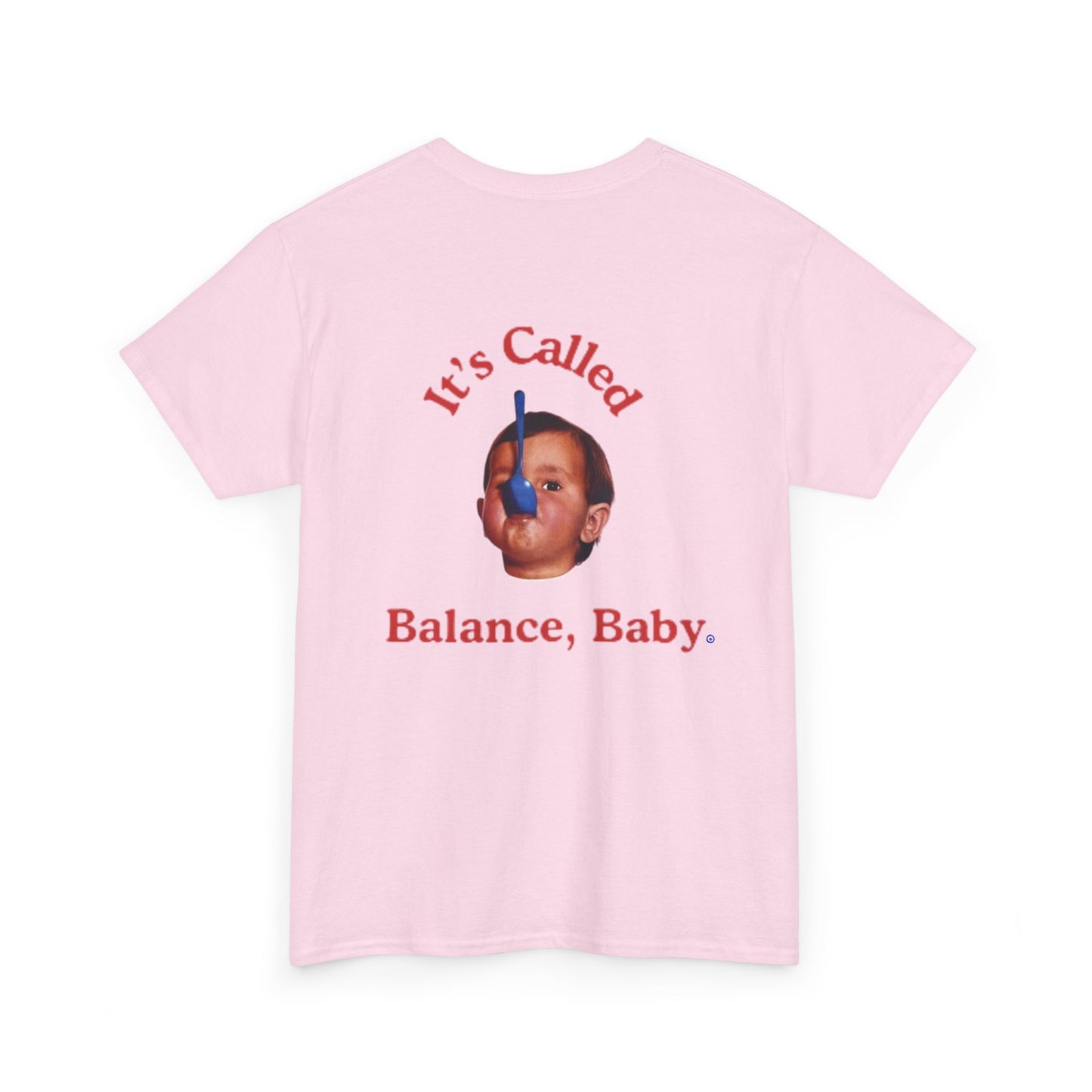 90s Funny Retro Graphic T-Shirt - It's Called Balance, Baby.