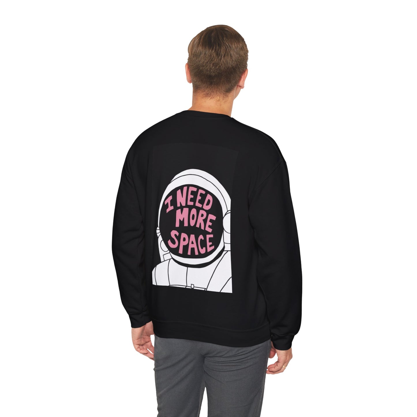 I Need More Space Astronaut Sweatshirt - Unisex Fun Design