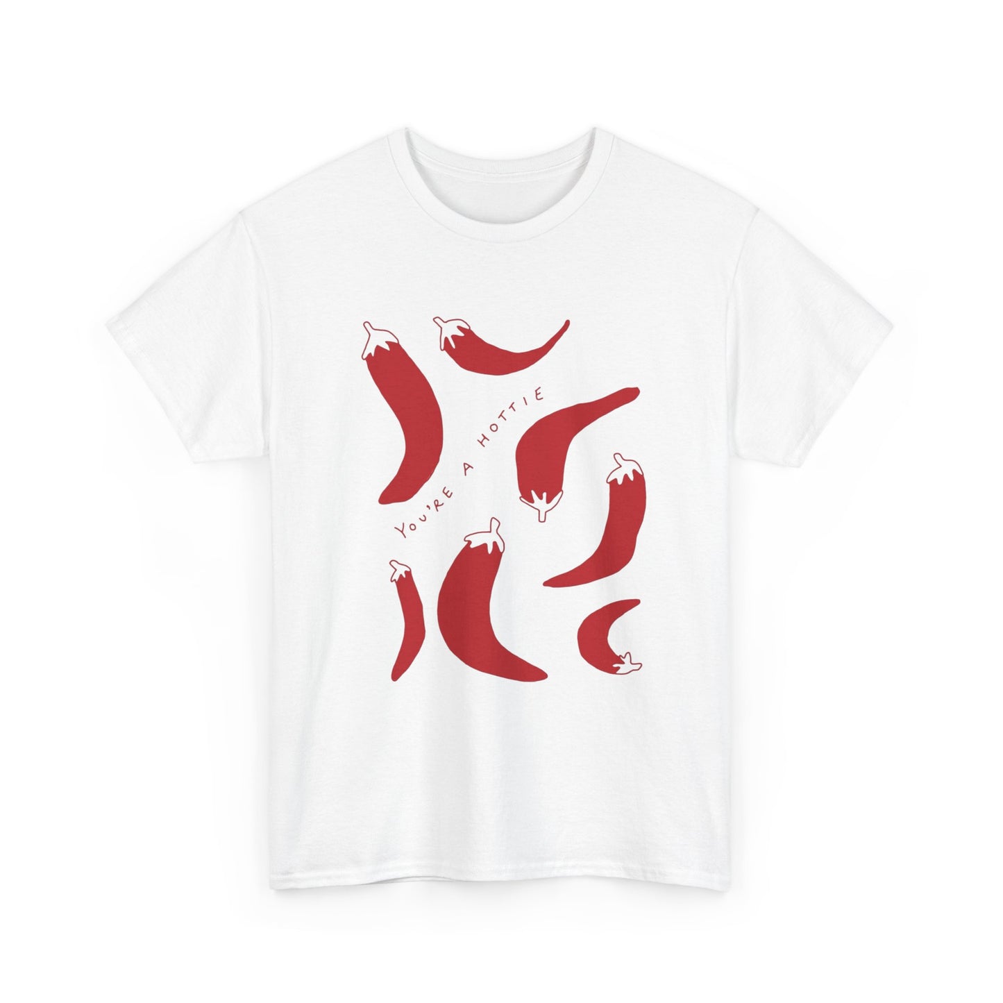 You are Hottie babe with Pepper Design - Unisex Cotton Tee