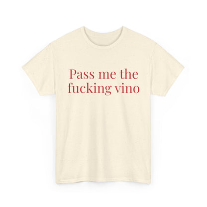 Unisex Cool Tee - Pass Me the Fucking Vino
