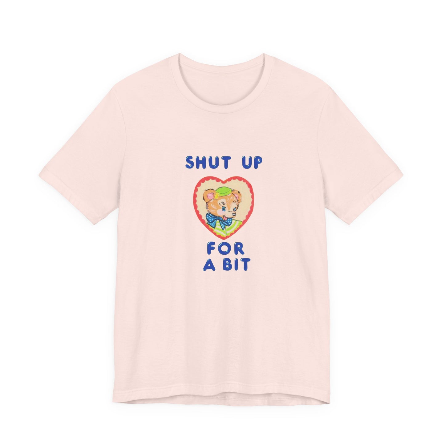 'Shut The Fuck Up A Bit' Graphic Tee — Bold Statement Unisex T-Shirt