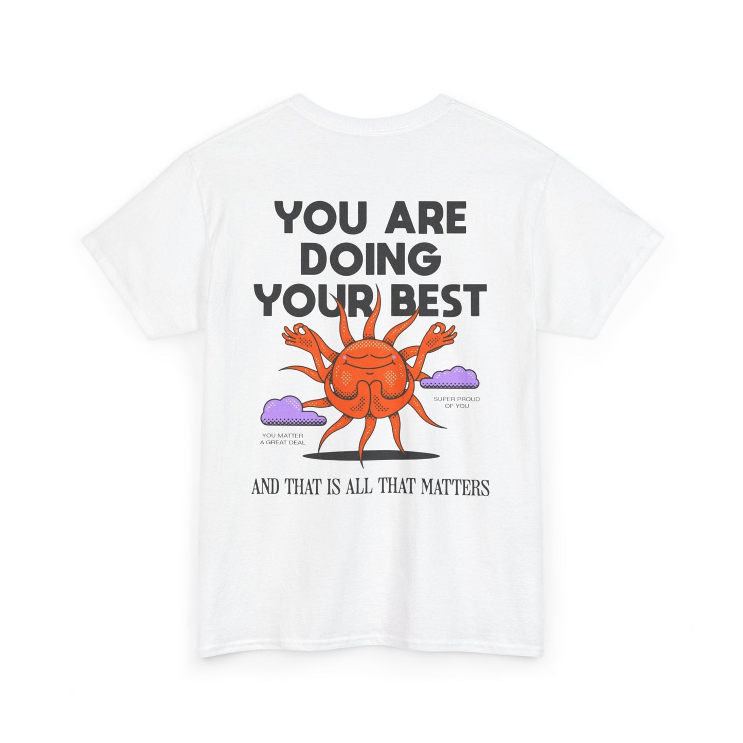 Motivational Tee - ''you are doing your best'' Noted on Sky Design