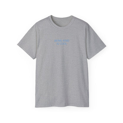 T-Shirt - Being Nice is Cool - Unisex Graphic Tee