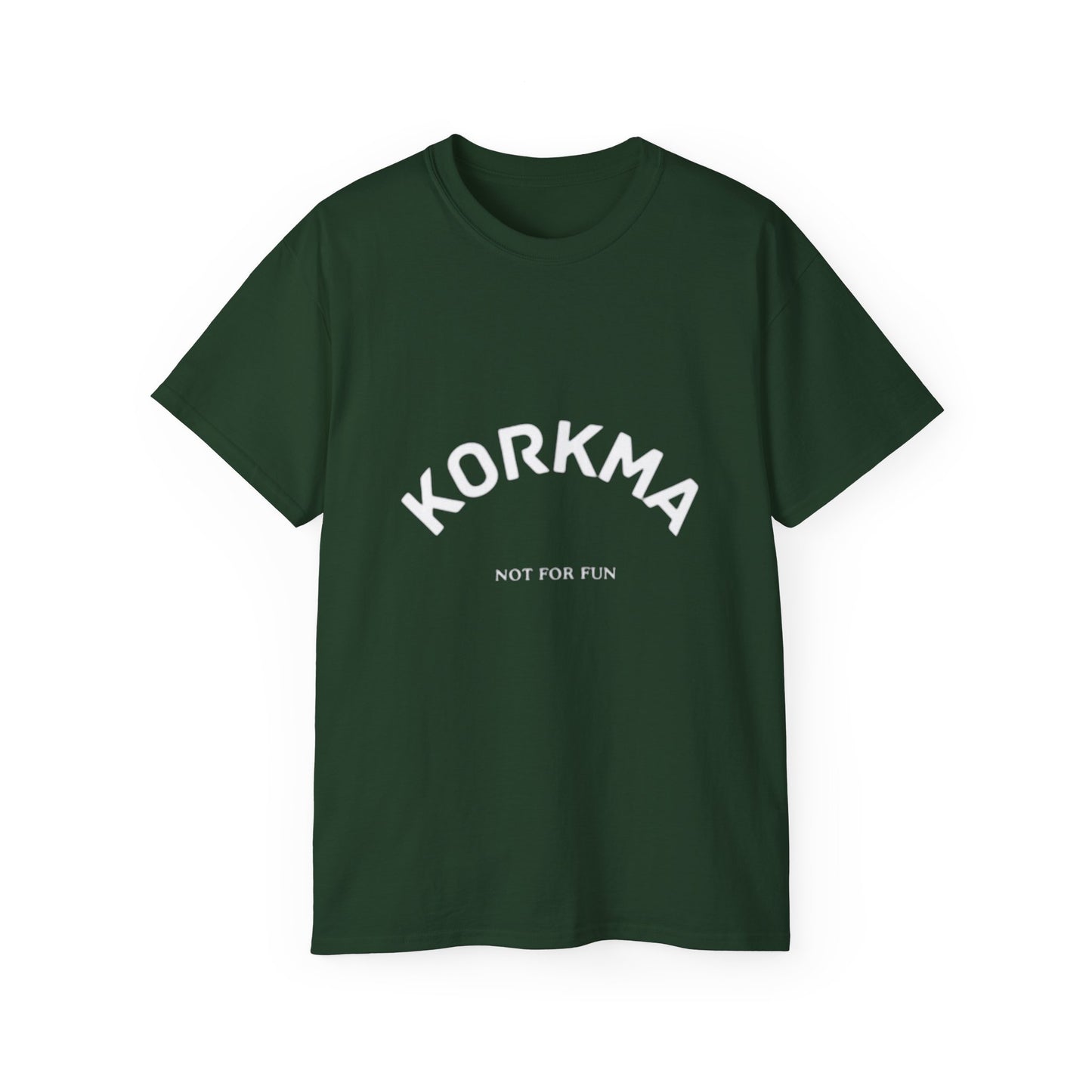 ATA Heritage - KORKMA(NO FEAR) - not for fun Unisex Ultra Cotton Tee