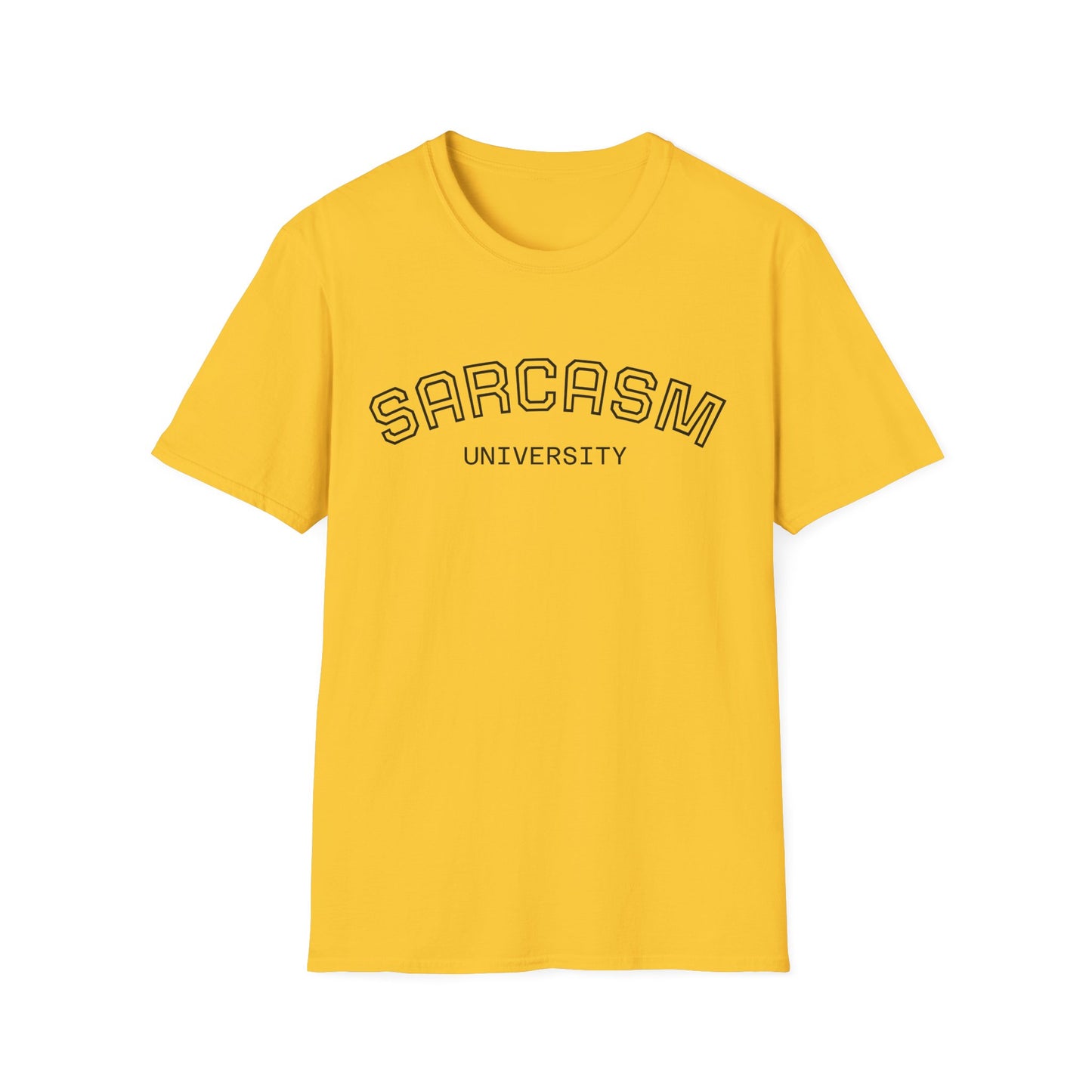 Sarcasm University T-Shirt - Statement Unisex Tee