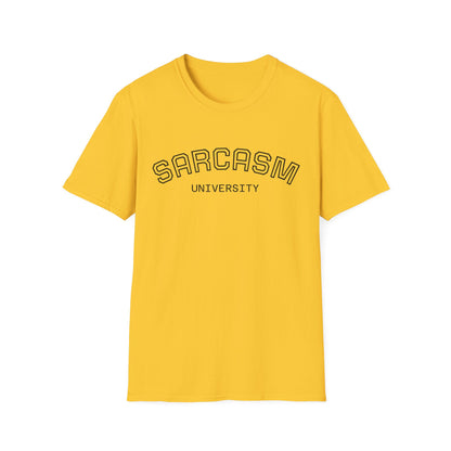 Sarcasm University T-Shirt - Statement Unisex Tee