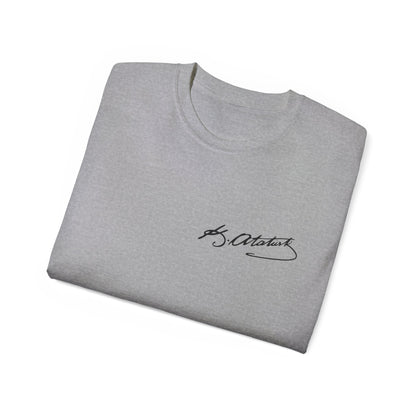 ATA Heritage - Signature of Father of Turks, Ataturk Tee