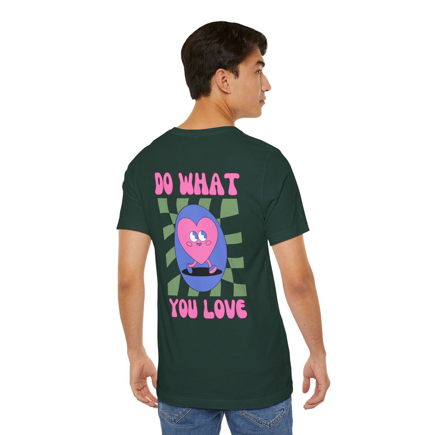 Unisex Jersey Short Sleeve Tee - Do What You Love